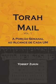 portada Torah Mail vol. 1: A Porção Semanal ao Alcance de Cada Um (en Portugués)