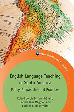 portada English Language Teaching in South America: Policy, Preparation and Practices (Bilingual Education & Bilingualism) (en Inglés)