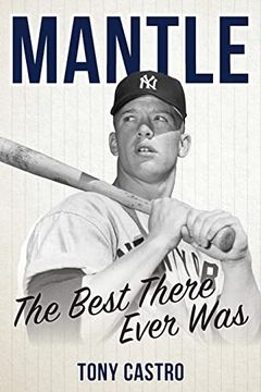 portada Mantle: The Best There Ever Was