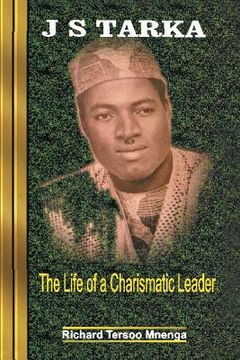 portada JS Tarka: The Life of a Charismatic Leader (en Inglés)