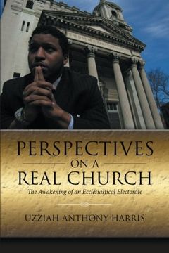 portada Perspectives on a Real Church: The Awakening of an Ecclesiastical Electorate (en Inglés)