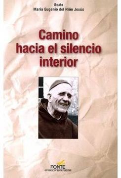 portada Camino Hacia el Silencio Interior (in Spanish)