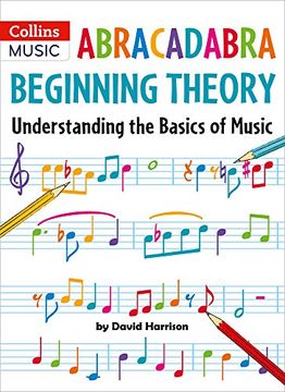 portada Abracadabra Beginning Theory: Understanding the Basics of Music (en Inglés)