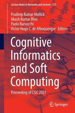 portada Cognitive Informatics and Soft Computing: Proceeding of CISC 2021 (en Inglés)