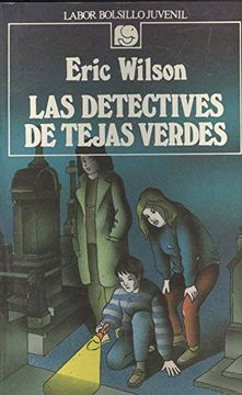 portada Detectives de Tejas Verdes, las