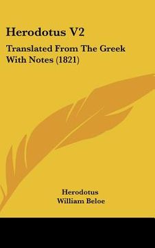 portada herodotus v2: translated from the greek with notes (1821) (en Inglés)