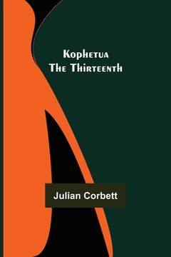 portada Kophetua the Thirteenth (en Inglés)