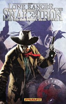 portada the lone ranger: snake of iron tp (in English)