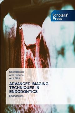 portada Advanced Imaging Techniques in Endodontics (in English)