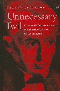 portada Unnecessary Evil: History and Moral Progress in the Philosophy of Immanuel Kant (en Inglés)