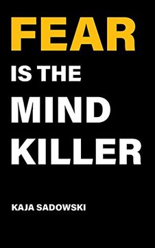 portada Fear is the Mind Killer: How to Build a Training Culture That Fosters Strength and Resilience (in English)