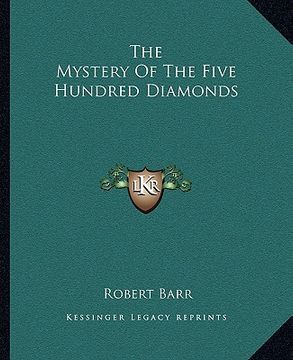portada the mystery of the five hundred diamonds (en Inglés)