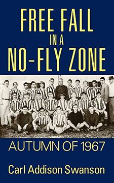 portada Free Fall in a No-Fly Zone: Autumn of 1967 (en Inglés)