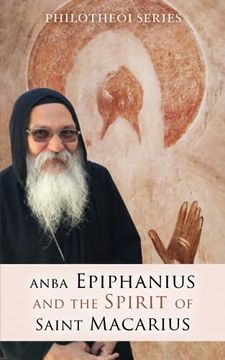 portada Anba Epiphanius and the Spirit of Saint Macarius (Philotheoi)