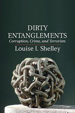portada Dirty Entanglements: Corruption, Crime, and Terrorism (en Inglés)