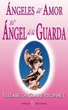 portada Angeles del Amor. El Angel de la Guarda (in Spanish)