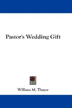 portada pastor's wedding gift (en Inglés)