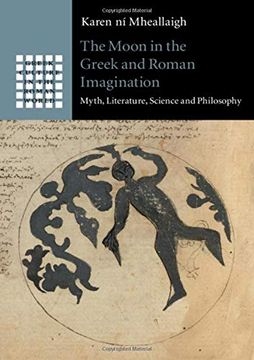 portada The Moon in the Greek and Roman Imagination: Myth, Literature, Science and Philosophy (Greek Culture in the Roman World)