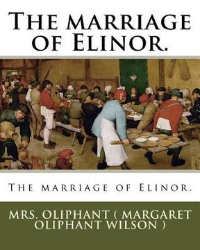 portada The marriage of Elinor. (en Inglés)
