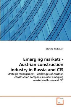 portada emerging markets - austrian construction industry in russia and cis (en Inglés)