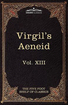 portada aeneid: the five foot shelf of classics, vol. xiii (in 51 volumes)