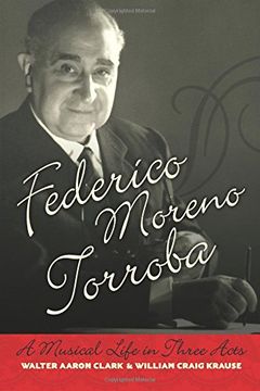 portada Federico Moreno Torroba (Currents in Latin American and Iberian Music)