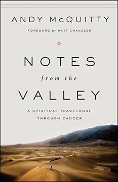portada Notes From the Valley: A Spiritual Travelogue Through Cancer (en Inglés)