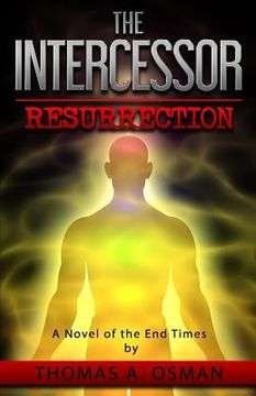 portada The Intercessor IV: Resurrection (en Inglés)