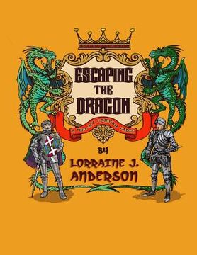 portada Escaping the Dragon: A two-act Fantasy Farce (in English)