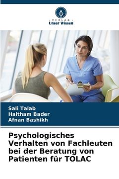 portada Psychologisches Verhalten von Fachleuten bei der Beratung von Patienten für TOLAC (en Alemán)