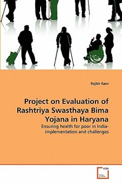 portada project on evaluation of rashtriya swasthaya bima yojana in haryana (en Inglés)