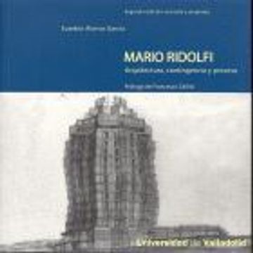 portada Mario Ridolfi. Arquitectura, contingencia y proceso (2ª ed.)