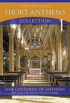 portada the novello short anthems, collection 1: five centuries of anthems for smaller mixed voice choirs