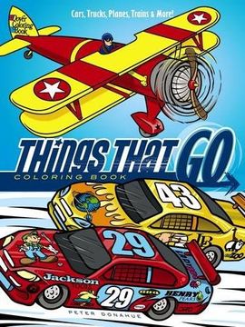 portada Things That Go Coloring Book: Cars, Trucks, Planes, Trains and More! (Dover Coloring Books for Children)