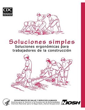 portada Soluciones Simples: Soluciones Ergonomicas Para Trabajadores de la Construccion (in Spanish)