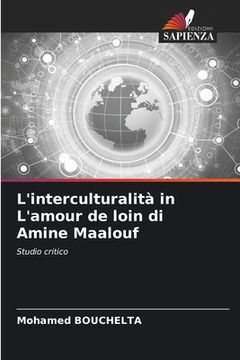 portada L'interculturalità in L'amour de loin di Amine Maalouf (in Italian)