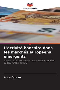 portada L'activité bancaire dans les marchés européens émergents (en Francés)