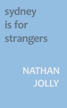 portada Sydney Is For Strangers (en Inglés)