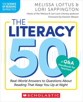 portada The Literacy 50-A Q&A Handbook for Teachers: Real-World Answers to Questions about Reading That Keep You Up at Night (en Inglés)