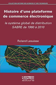 portada Histoire D’Une Plateforme de Commerce Électronique