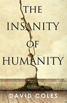portada The Insanity Of Humanity (en Inglés)