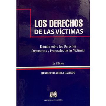 portada LOS DERECHOS DE LAS VICTIMAS- ESTUDIO SOBRE LOS DERECHOS SUSTANTIVOS Y PROCESALES DE LAS VICTIMAS (in Spanish)