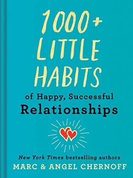 portada 1000+ Little Habits of Happy, Successful Relationships (en Inglés)