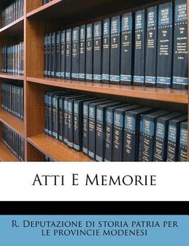 portada Atti E Memorie (en Italiano)