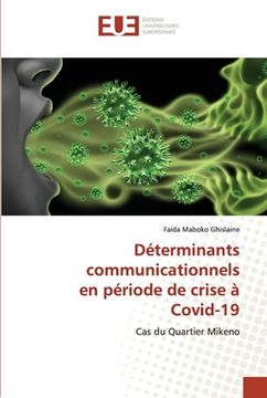 portada Déterminants communicationnels en période de crise à Covid-19 (en Francés)