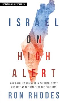 portada Israel on High Alert: How Conflicts and Wars in the Middle East are Setting the Stage for the end Times 
