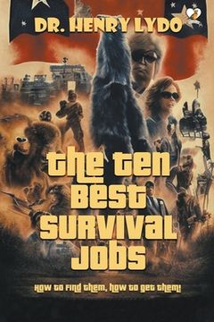 portada The Ten Best Survival Jobs