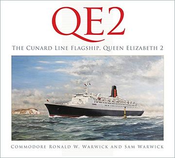 portada Qe2: The Cunard Line Flagship, Queen Elizabeth 2 (en Inglés)