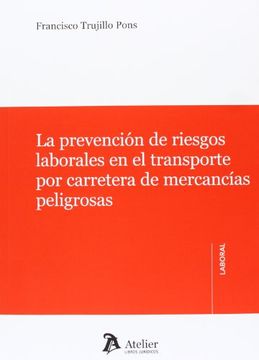 portada Prevención de Riesgos Laborales en el Transporte por Carretera de Mercancías Peligrosas (in Spanish)