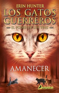 portada Amanecer / Gatos Guerreros. El Poder de los Tres 6 (in Spanish)